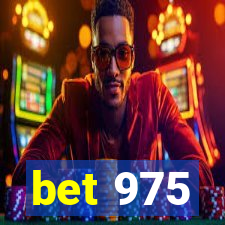 bet 975